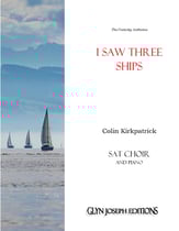 	I Saw Three Ships (SAT accompanied)  SAT choral sheet music cover